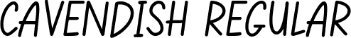 CAVENDISH Regular font - CAVENDISH.otf