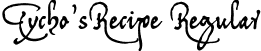 Tycho'sRecipe Regular font - TychRc2U.ttf