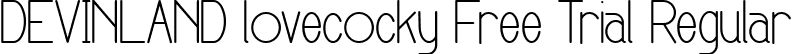 DEVINLAND lovecocky Free Trial Regular font - DEVINLAND lovecocky Free Trial.ttf