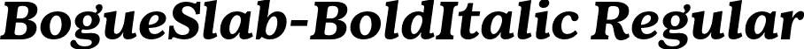 BogueSlab-BoldItalic Regular font - BogueSlab-BoldItalic.otf