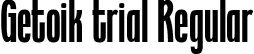 Getoik trial Regular font - Getoiktrial.ttf