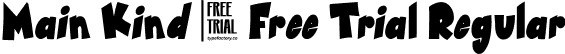 Main Kind - Free Trial Regular font - Main Kind - Free Trial.ttf