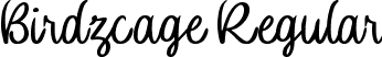 Birdzcage Regular font - Birdzcage (demo).ttf