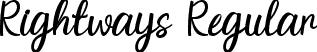 Rightways Regular font - Rightways (demo).ttf