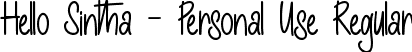 Hello Sintha - Personal Use Regular font - HelloSintha.ttf