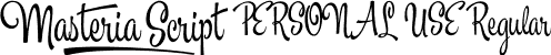 Masteria Script PERSONAL USE Regular font - MasteriaScript_PERSONAL_USE_ONLY.otf