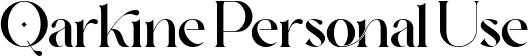 Qarkine Personal Use font - Qarkine.otf