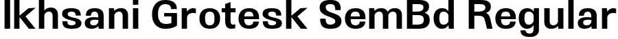 Ikhsani Grotesk SemBd Regular font - IkhsaniGrotesk-SemiBold.ttf