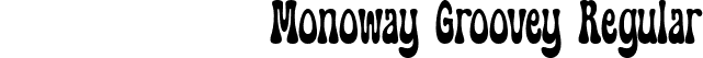 Monoway Groovey Regular font - Monoway Groovey.ttf