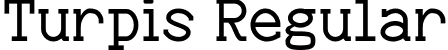 Turpis Regular font - Turpis-Regular.otf