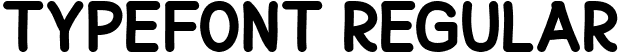 Typefont Regular font - Typefont.ttf
