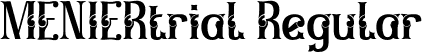 MENIERtrial Regular font - MENIERtrial.otf