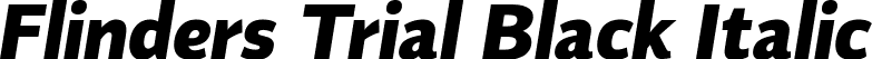 Flinders Trial Black Italic font - FlindersTrialBlackItalic-vmlg4.ttf