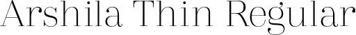 Arshila Thin Regular font - Arshila-Thin.otf