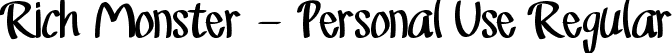 Rich Monster - Personal Use Regular font - RichMonsterDEMO.ttf