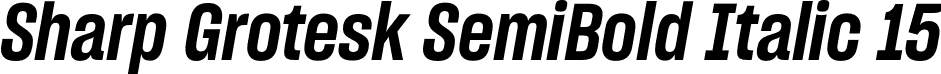 Sharp Grotesk SemiBold Italic 15 font - SharpGrotesk-SemiBoldItalic15.otf