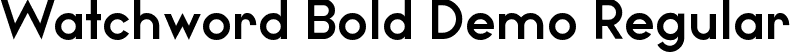 Watchword Bold Demo Regular font - Watchword_bold_demo.otf