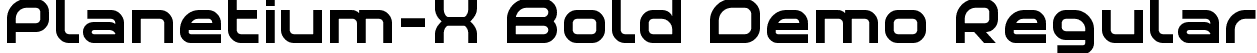 Planetium-X Bold Demo Regular font - Planetium-X Bold Demo.otf