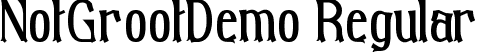 NotGrootDemo Regular font - NotGrootDemoRegular.ttf