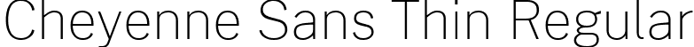Cheyenne Sans Thin Regular font - CheyenneSans-Thin.ttf