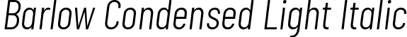 Barlow Condensed Light Italic font - BarlowCondensed-LightItalic.ttf