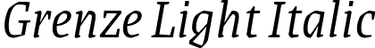 Grenze Light Italic font - Grenze-LightItalic.ttf