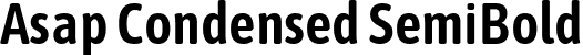 Asap Condensed SemiBold font - AsapCondensed-SemiBold.ttf