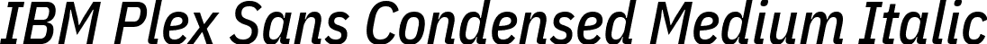 IBM Plex Sans Condensed Medium Italic font - IBMPlexSansCondensed-MediumItalic.ttf