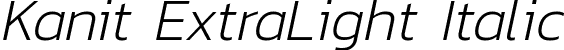 Kanit ExtraLight Italic font - Kanit-ExtraLightItalic.ttf