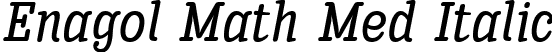 Enagol Math Med Italic font - Enagol-Math-Medium-Italic.ttf