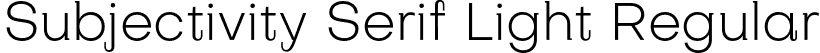 Subjectivity Serif Light Regular font - SubjectivitySerif-Light.otf