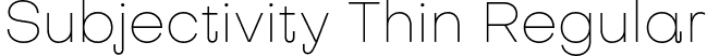 Subjectivity Thin Regular font - Subjectivity-Thin.otf