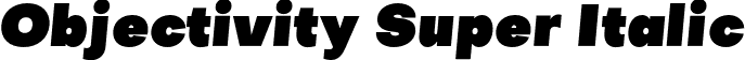 Objectivity Super Italic font - Objectivity-SuperSlanted.otf