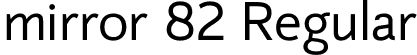 mirror 82 Regular font - mirror 82_v2.otf