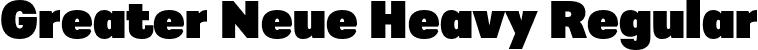 Greater Neue Heavy Regular font - greaterneue-heavy.otf