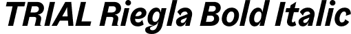 TRIAL Riegla Bold Italic font - TRIAL_Riegla-BoldItalic.otf