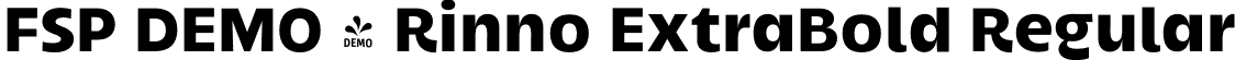 FSP DEMO - Rinno ExtraBold Regular font - Fontspring-DEMO-rinno-extrabold.otf