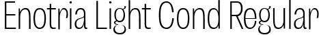Enotria Light Cond Regular font - enotria-condensedlight.ttf