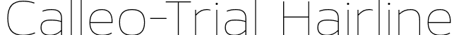 Calleo-Trial Hairline font - Calleo-Trial-Hairline.otf