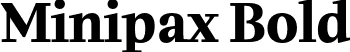 Minipax Bold font - Minipax-Bold.otf