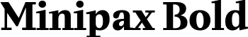 Minipax Bold font - Minipax-Bold.ttf