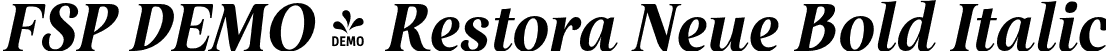 FSP DEMO - Restora Neue Bold Italic font - Fontspring-DEMO-restoraneue-bolditalic.otf