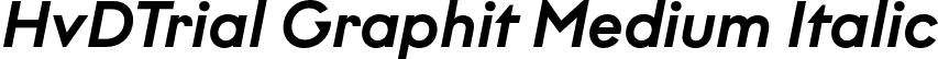 HvDTrial Graphit Medium Italic font - HvDTrial_Graphit-MediumItalic.otf