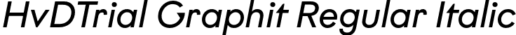 HvDTrial Graphit Regular Italic font - HvDTrial_Graphit-RegularItalic.otf