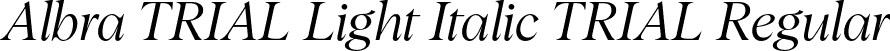 Albra TRIAL Light Italic TRIAL Regular font - AlbraTRIAL-Light-Italic.otf