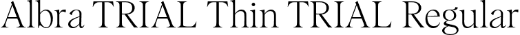 Albra TRIAL Thin TRIAL Regular font - AlbraTRIAL-Thin.otf