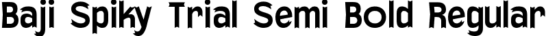 Baji Spiky Trial Semi Bold Regular font - BajiSpikyTrial-SemiBold.ttf