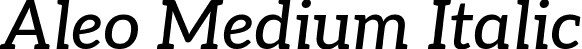 Aleo Medium Italic font - Aleo-MediumItalic.ttf