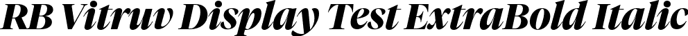 RB Vitruv Display Test ExtraBold Italic font - VitruvDisplayTest-ExtraBoldItalic.otf