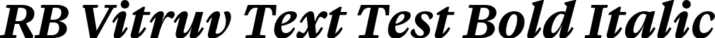 RB Vitruv Text Test Bold Italic font - VitruvTextTest-BoldItalic.otf